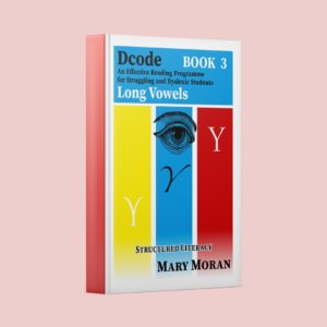 Front cover of Dcode Book 3, which delves into decoding long vowels. It is an effective reading intervention.